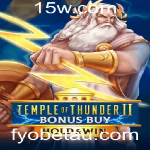 Temple of Thunder II Bonus Buy: Uma Jornada Épica no Universo de Fyobet