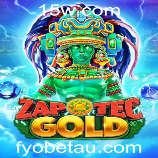 Descubra o Fascinante Mundo de ZapOtecGold com Fyobet